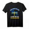 Ich muss nur nach Schweden T-Shirt – Skandinavisches Design mit Sehenswürdigkeiten & Nordlichtern