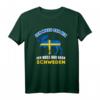 Ich muss nur nach Schweden T-Shirt – Skandinavisches Design mit Sehenswürdigkeiten & Nordlichtern