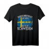 Tausche Arbeitsplatz gegen Hütte in Schweden T-Shirt – Perfektes Geschenk für Schweden-Liebhaber, Vikinger, Angler & Skandinavien-Fans