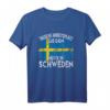 Tausche Arbeitsplatz gegen Hütte in Schweden T-Shirt – Perfektes Geschenk für Schweden-Liebhaber, Vikinger, Angler & Skandinavien-Fans