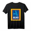 Alki T-Shirt - Lustiges Party Motiv für Alkohol-Liebhaber, Bierfeste & Sauf-Partys, Perfektes Geschenk für Humorvolle