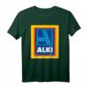 Alki T-Shirt - Lustiges Party Motiv für Alkohol-Liebhaber, Bierfeste & Sauf-Partys, Perfektes Geschenk für Humorvolle