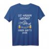 Sie Haben Gesagt Oben Gibt's Bier Wandern Berge Bergsteigen T-Shirt - Lustiges Geschenk für Bergsteiger & Wanderer mit Humor