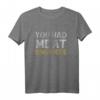 You Had Me At Singapur Shirt – Klassisches Reiseshirt für Singapur Fans, Souvenir & Geschenk für Reisende
