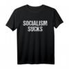 Anti Socialism Sucks - Demokratischer Sozialist SJW Pro Capitalism T-Shirt für politische Statements