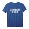 Anti Socialism Sucks - Demokratischer Sozialist SJW Pro Capitalism T-Shirt für politische Statements