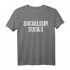 Anti Socialism Sucks - Demokratischer Sozialist SJW Pro Capitalism T-Shirt für politische Statements