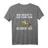 MIR REICHT'S ICH FAHR ZUM BLEDER SEE T-Shirt – Perfektes Outfit für Bled-Reisen, Wanderungen & als Geschenk für Slowenien-Fans