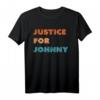 Gerechtigkeit für Johnny T-Shirt - Klassisch geschnittenes Statement-Shirt gegen Ungerechtigkeit