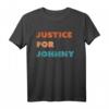 Gerechtigkeit für Johnny T-Shirt - Klassisch geschnittenes Statement-Shirt gegen Ungerechtigkeit