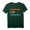 Gerechtigkeit für Johnny T-Shirt - Klassisch geschnittenes Statement-Shirt gegen Ungerechtigkeit