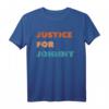 Gerechtigkeit für Johnny T-Shirt - Klassisch geschnittenes Statement-Shirt gegen Ungerechtigkeit