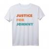 Gerechtigkeit für Johnny T-Shirt - Klassisch geschnittenes Statement-Shirt gegen Ungerechtigkeit