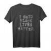 Black Lives Matter Anti-Rassismus T-Shirt - Politisches Statement für soziale Gerechtigkeit