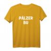 Pälzer Bu Pfälzer Mundart T-Shirt – Stolzes Pfalz-Motiv aus Landau, Ludwigshafen, Speyer & Kaiserslautern, perfektes Geschenk für Pälzer
