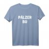 Pälzer Bu Pfälzer Mundart T-Shirt – Stolzes Pfalz-Motiv aus Landau, Ludwigshafen, Speyer & Kaiserslautern, perfektes Geschenk für Pälzer
