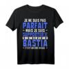Ich bin nicht Perfekt, sondern Fan von Bastia Football T-Shirt - Klassisch geschnitten, langlebig mit doppelt genähtem Saum
