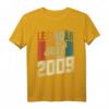 Lustiges 15. Geburtstag T-Shirt für Jungen & Mädchen - Witzige Geschenkidee und Deko für den 15. Geburtstag 2009