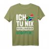 Südafrika Flagge Ich tu nix Ich will nur nach Südafrika T-Shirt – Perfektes Geschenk für Südafrika-Fans & Urlaubsliebhaber