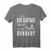 Wenn der Gärtner schläft, näht der Teufel Unkraut T-Shirt – Lustiges Gartenmotiv als Geschenk für Hobbygärtner, Landschaftsgärtner und Gartenfreunde