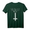 Ich bin hier, um die Arbeit des Teufels zu erledigen T-Shirt – Okkultes Satan-Design für Halloween, Gruselpartys & Dark Humor Fans