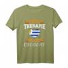 Ich Brauche Keine Therapie Ich Muss Nur Nach Uruguay T-Shirt – Perfektes Geschenk für Uruguay-Fans, Reisende und Liebhaber