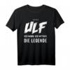 Ulf T-Shirt - Lustige Geschenkidee mit Spruch 'Der Mann. Der Mythos. Die Legende.' für Geburtstag, Weihnachten & Party