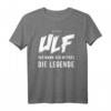 Ulf T-Shirt - Lustige Geschenkidee mit Spruch 'Der Mann. Der Mythos. Die Legende.' für Geburtstag, Weihnachten & Party