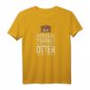 Always be yourself Otter T-Shirt - Lustiges Tierdesign, Geschenk für Otter- und Tierliebhaber, Perfekt zum Geburtstag
