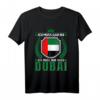 Ich muss gar nix Ich muss nur nach Dubai VAE Flagge T-Shirt – Lustiges Souvenir für Dubai-Liebhaber und Reisende