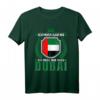 Ich muss gar nix Ich muss nur nach Dubai VAE Flagge T-Shirt – Lustiges Souvenir für Dubai-Liebhaber und Reisende