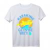 Kayaking Gets Me Wet - Funny Kayak Clothing T-Shirt for Adventurers and Water Sports Enthusiasts, Perfect Gift for Kayakers
