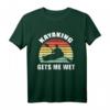 Kayaking Gets Me Wet Retro Vintage Kayaking T-Shirt – Lustiges Geschenk für Kayaking-Enthusiasten zu Geburtstagen und Weihnachten