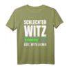 Schlechter Witz lädt ... Witzeerzähler Spaßvogel T-Shirt - Lustiges Karneval & Büttenrede Outfit für Humorliebhaber
